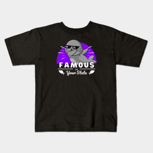 Famous in your state - Seal Kids T-Shirt